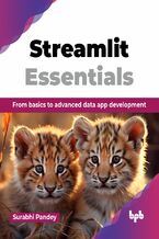 Okładka - Streamlit Essentials - Surabhi Pandey