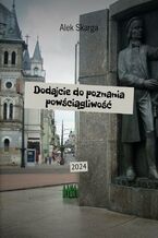 Okładka - Dodajcie do poznania powściągliwość - Alek Skarga