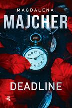 Okładka - Deadline - Magdalena Majcher
