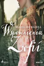 Okładka - Wspomnienia Zofii - Władysława Magiera