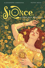 Okładka - Słońce, które nie wzeszło - Aleksandra Zawadzka, Patryk Bock