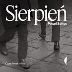 Okładka - Sierpień - Paweł Sołtys