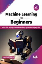 Okładka - Machine Learning for Beginners - 2nd Edition - Dr. Harsh Bhasin