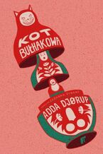 Okładka - Kot Bułhakowa - Djorup Adda