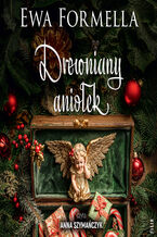 Okładka - Drewniany aniołek - Ewa Formella