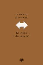 Okładka - Książka o "Kulturze" - Andrzej Mencwel