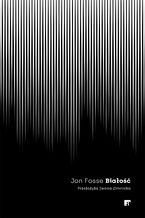 Okładka - Białość - Jon Fosse