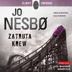 Okładka - Bracia z Os (Tom 2). Zatruta krew - Jo Nesbo