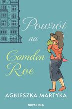 Okładka - Powrót na Camden Roe - Agnieszka Martyka