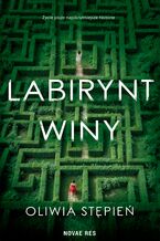 Okładka - Labirynt winy - Oliwia Stępień