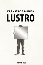 Okładka - Lustro - Krzysztof Blinka