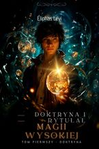 Okładka - Doktryna i Rytuał Magii Wysokiej - Éliphas Lévi