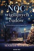 Okładka - Noc wigilijnych cudów - Marta Nowik