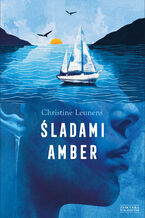 Okładka - Śladami Amber - Christine Leunens