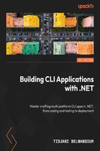 Okładka - Building CLI Applications with C# and .NET. A step-by-step guide to developing cross-platform CLI apps—from coding and testing to deployment - Tidjani Belmansour, Damian Brady