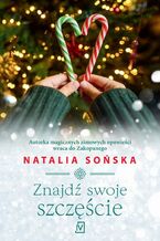 Okładka - Znajdź swoje szczęście. Zakopiańska. Tom 7 - Natalia Sońska