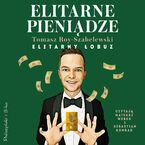 Okładka - Elitarne pieniądze - Tomasz Roy-Szabelewski