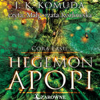 Okładka - Hegemon Apopi. Córa Lasu. Tom 1 - J. K. Komuda
