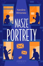 Okładka - Nasze portrety - Karolina Winiarska