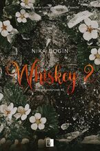 Okładka - Whiskey 2 - Nika Bogin