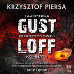 Okładka - Gustloff. Tajemnica bursztynowej komnaty - Krzysztof Piersa