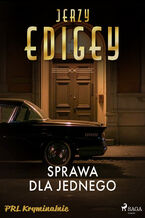 Okładka - Sprawa dla jednego - Jerzy Edigey