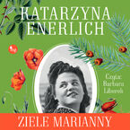 Okładka - Ziele Marianny - Katarzyna Enerlich