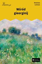 Okładka - Wśród gieorginij - Bolesław Leśmian