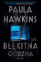 Okładka - Błękitna godzina - Paula Hawkins