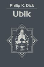 Okładka - Ubik - Philip K. Dick
