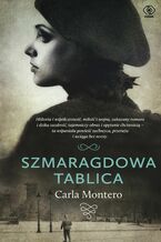 Okładka - Szmaragdowa Tablica - Carla Montero