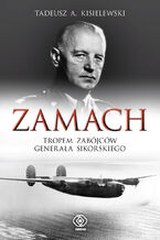 Okładka - Zamach - Tadeusz Antoni Kisielewski
