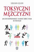Okładka - Toksyczni mężczyźni - Lilllian Glass