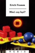 Okładka - Mieć czy być - Erich Fromm