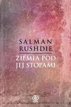 Okładka - Ziemia pod jej stopami - Salman Rushdie