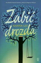 Okładka - Zabić drozda - Harper Lee