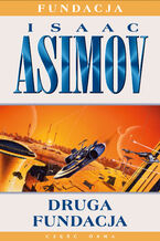 Okładka - Fundacja (#5). Druga Fundacja - Isaac Asimov