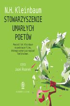 Okładka - Stowarzyszenie Umarłych Poetów - N.H. Kleinbaum