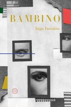 Okładka - Bambino - Inga Iwasiów