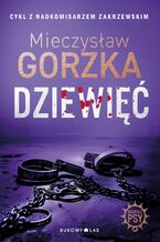 Okładka - Wściekłe psy (Tom 2). Dziewięć. Wściekłe psy - Mieczysław Gorzka