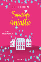 Okładka - Papierowe miasta - John Green