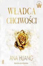 Okładka - Władca chciwości - Ana Huang