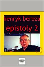 Okładka - Epistoły 2 - Henryk Bereza, Bogusław Kierc, Halszka Olsińska-Turczyńska, Paweł Przywara, Magdalena Rabizo-Birek, Grzegorz Strumyk, Andrzej Śnioszek