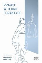 PRAWO W TEORII I PRAKTYCE