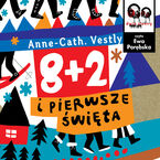 Okładka - 8 + 2 i pierwsze święta - Anne Cath Vestly