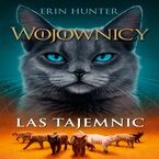 Okładka - Wojownicy (tom 3). Las tajemnic, Wojownicy, Tom III - Erin Hunter