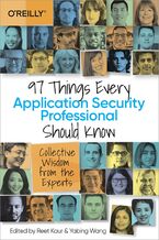 Okładka - 97 Things Every Application Security Professional Should Know - Reet Kaur, Yabing Wang