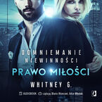 Okładka - Prawo miłości. Domniemanie niewinności. Tom 3 - Whitney G
