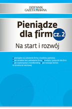 Okładka - Pieniądze dla firm cz. 2   Na start i rozwój - Piotr Pieńkosz