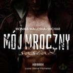 Okładka - Mój mroczny sąsiad - Monika Magoska-Suchar
